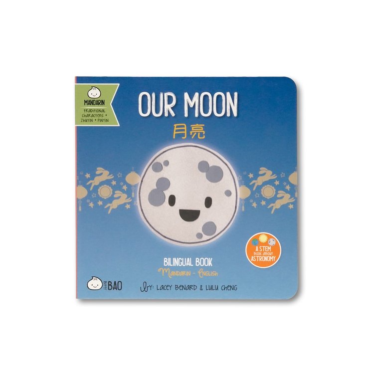 Our Moon - Bilingual English & Chinese