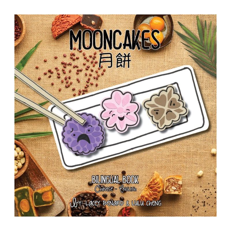 Mooncakes 月餅 - Bilingual English & Chinese