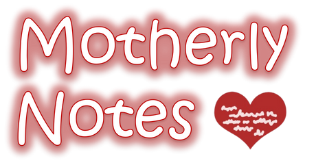 Motherly Notes